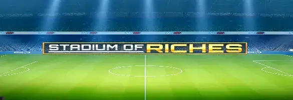 Stadium of Riches